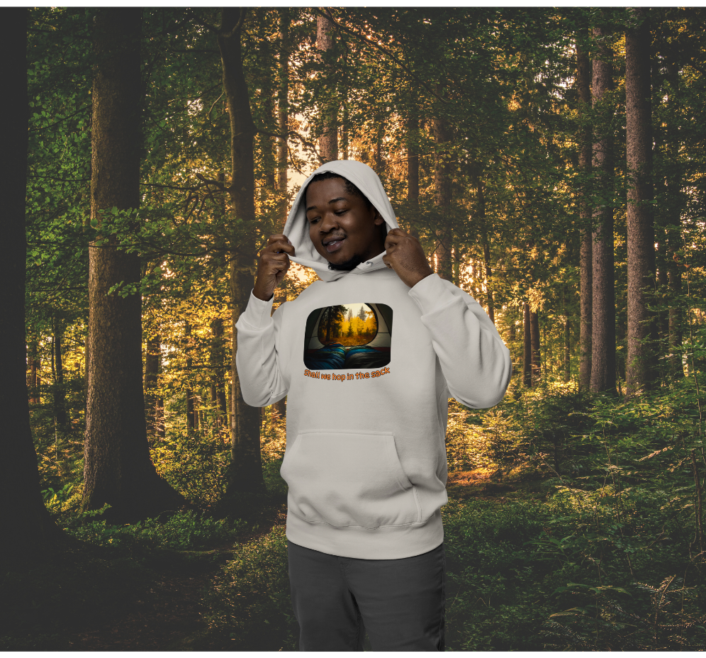 *Hop in Sack Hoodie, Camping Sweatshirt